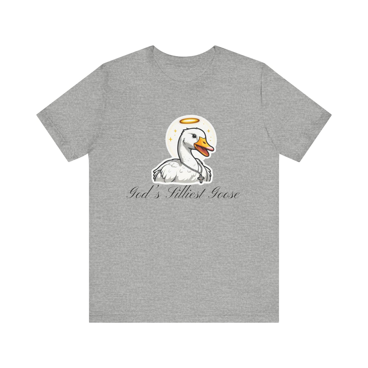 God's Silliest Goose T-Shirt