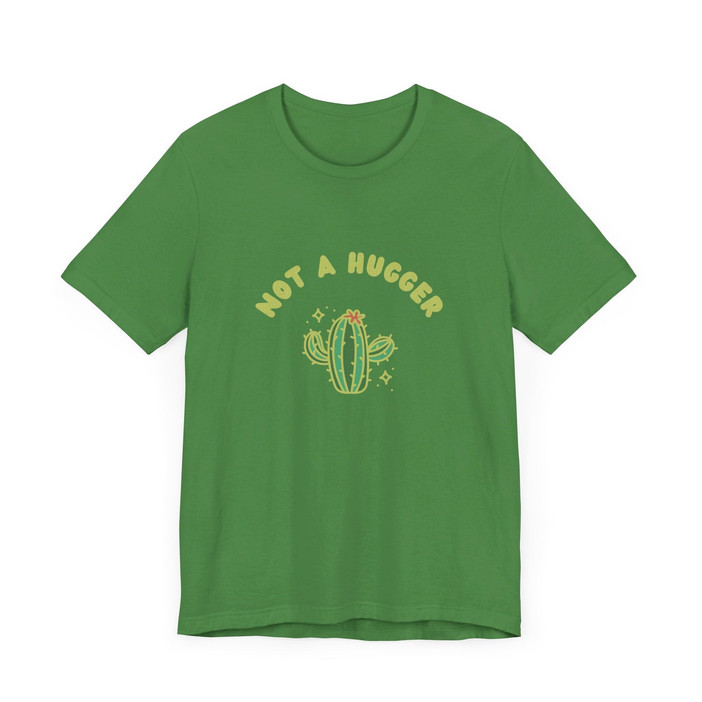 Not A Hugger T-Shirt